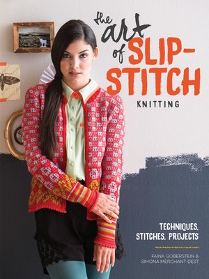 cover image of The Art of Slip-Stitch Knitting